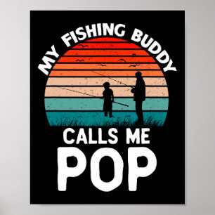 My Fishing Buddy Calls Me Pop Retro Vintage Grandp Poster