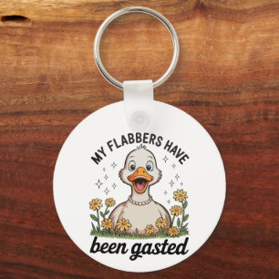 My Flabbers Have Been Gasted Goose Sarcastic Humou Key Ring