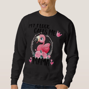 My Flock Call Me Mama Flamingo Love Mother's Day M Sweatshirt