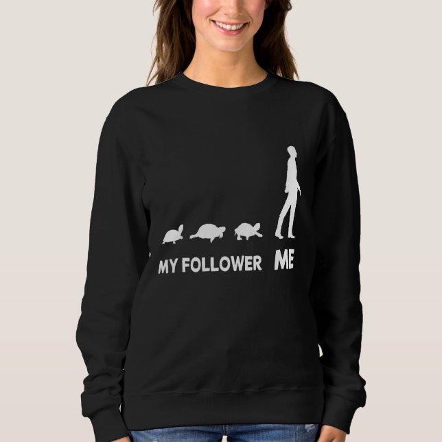 My Follower And Me Turtle Cute Critter Sweatshirt (Front)