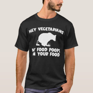 My Food Poops On Your Food Bear Meat Eater T-Shirt
