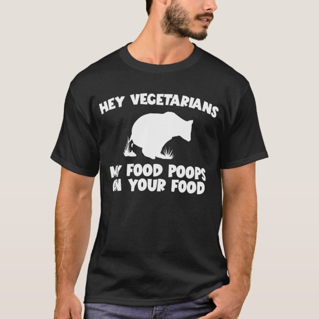 My Food Poops On Your Food Bear Meat Eater T-Shirt (Front)