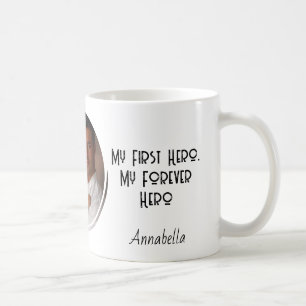My forever Hero and custom photo Coffee Mug