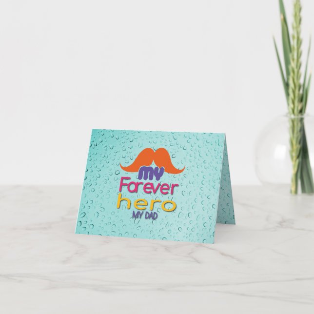 My Forever Hero My Dad Note Card (Front)