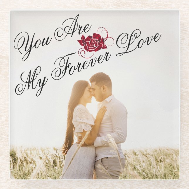 “My Forever Love” Red Rose Unique Elegant Photo   Glass Coaster (Front)