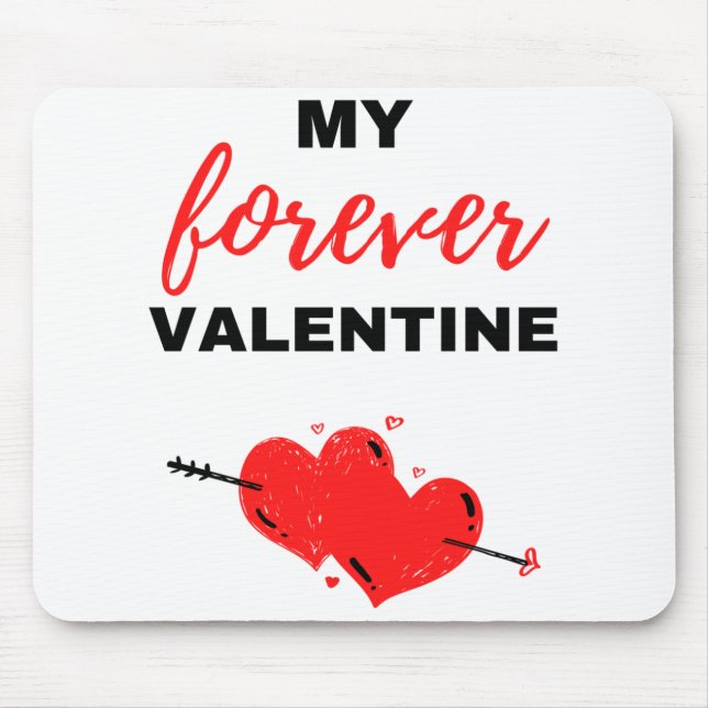 My Forever Valentine Black Mouse Pad (Front)