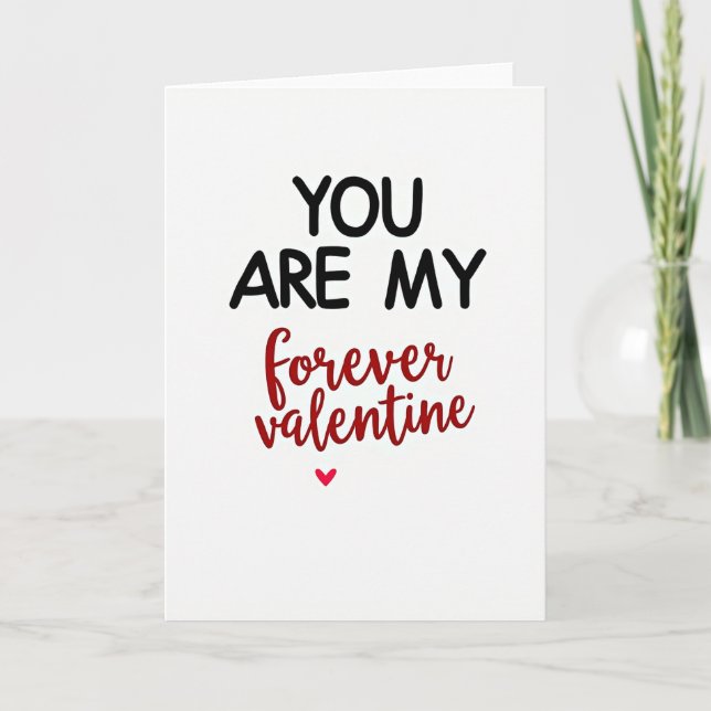 My Forever Valentine Love Card (Front)