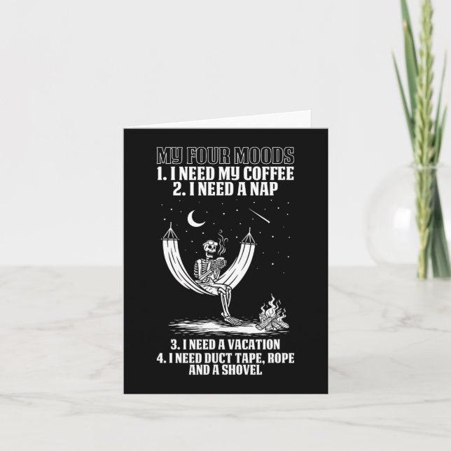 My Four Moods Halloween Costume Skeleton Drinking  Card (Front)
