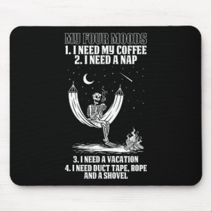 My Four Moods Halloween Costume Skeleton Drinking  Mouse Pad