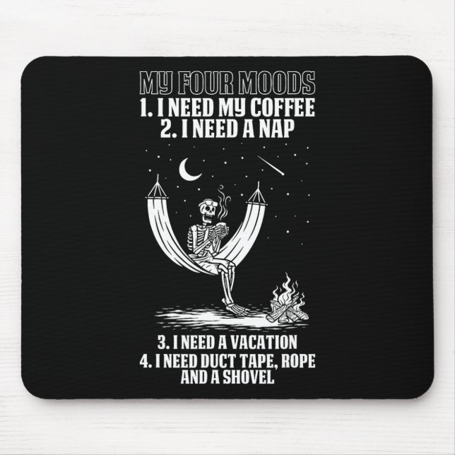 My Four Moods Halloween Costume Skeleton Drinking  Mouse Pad (Front)