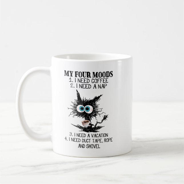 My Four Moods I Need Coffee I Need A Nap Cat Coffe Coffee Mug (Left)