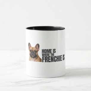 My Frenchie Is My Favorite Human Mug