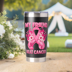 My Friend Beat Cancer Insulated Tumbler