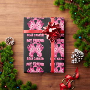 My Friend Beat Cancer Wrapping Paper
