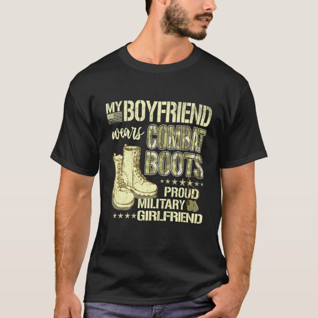 My Friend Wears Combat Boots Military Friend T-Shirt (Front)