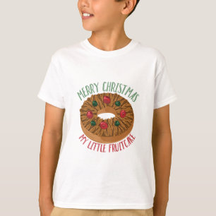 My Fruitcake T-Shirt