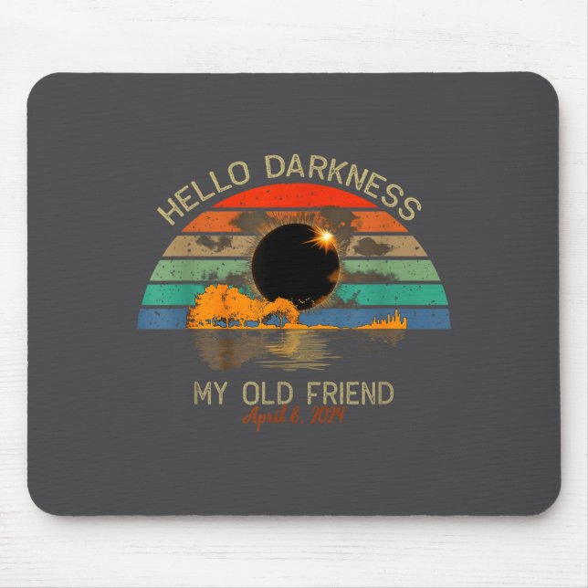 My Funny Hello Darkness Old Friend Total Mouse Pad (Front)