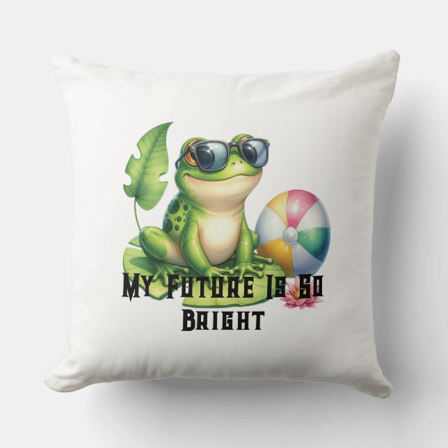 My Future is so bright Cushion (Front)