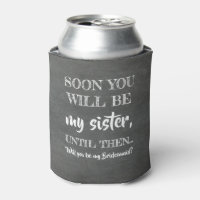 My Future Sister - Funny Bridesmaid Proposal
