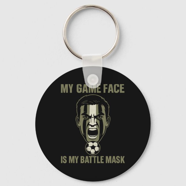 My Game Face Is My Byttle Mask Soccer Fan Camo Gra Key Ring (Front)