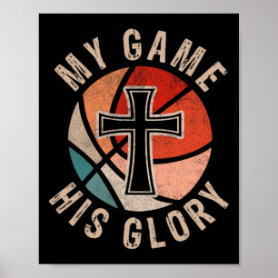 My Game His Glory Sketll Faith Cross Poster