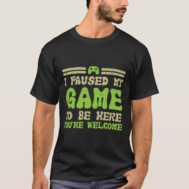 My Game To Be Here Funny Video Gamer Men Boys Kids T-Shirt (Front)