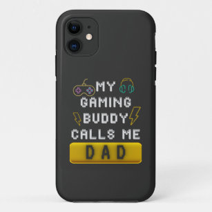 My Gaming Buddy Calls Me Dad Funny Gamer Saying Case-Mate iPhone Case