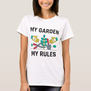 My garden my rules plant Passionate gardener Hobby T-Shirt