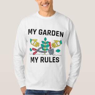 My garden my rules plant Passionate gardener Hobby T-Shirt