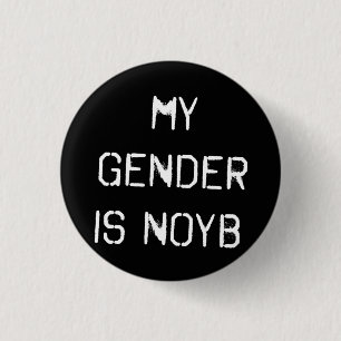 My Gender is NOYB Button Badge
