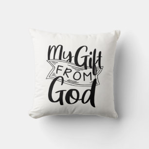 My Gift From God Gospel Graphics Birth Blessing Cushion