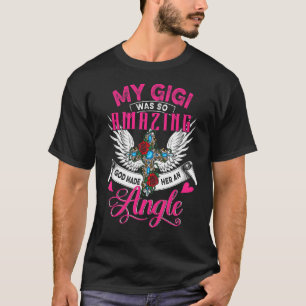 My Gigi Was So Amazing Her An Angel Cute Flowers T-Shirt