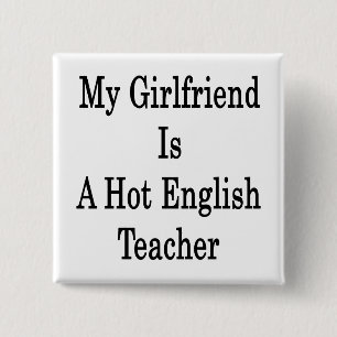 My Girlfriend Is A Hot English Teacher 15 Cm Square Badge