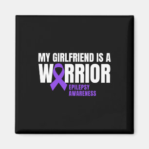 My Girlfriend Is A Warrior Epilepsy Awareness Purp Magnet