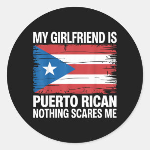 My Girlfriend Is From Puerto Rico Nothing Es Me Classic Round Sticker