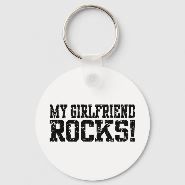 My Girlfriend Rocks Key Ring (Front)