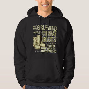 My Girlfriend Wears Combat Boots - Military Boyfri Hoodie