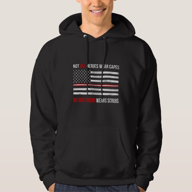 My Girlfriend Wears Scrubs Nurse Healthcare Thin R Hoodie (Front)