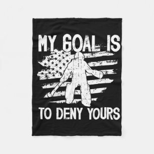 My Goal Field Hockey Goalie Field Hockey Goalkeepe Fleece Blanket