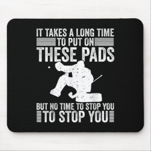 My Goal Is To Deny Yours - Field Hockey Goalie _1 Mouse Pad