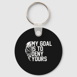 My Goal Is To Deny Yours Funny Ice Hockey Fan Wint Key Ring