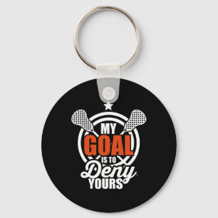 My Goal Is To Deny Yours Funny Lacrosse Goalie Gif Key Ring