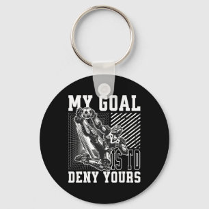 My Goal Is To Deny Yours Funny Soccer Goalie, Men  Key Ring
