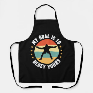 My Goal Is To Deny Yours Soccer Apron