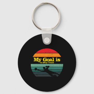 My Goal Is To Deny Yours Soccer Goalie Distressed  Key Ring
