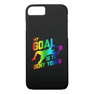 My Goal Is To Deny Yours Soccer Goalkeeper Rainbow iPhone 8/7 Case