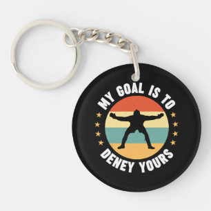 My Goal Is To Deny Yours Soccer Key Ring