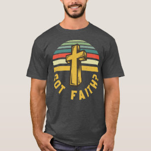 My God Is An Awesome God Got Faith Jesus Christ Cr T-Shirt