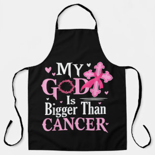 My God is Bigger Than Cancer Breast Apron