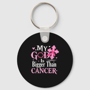 My God Is Bigger Than Cancer Breast Cancer Awarene Key Ring